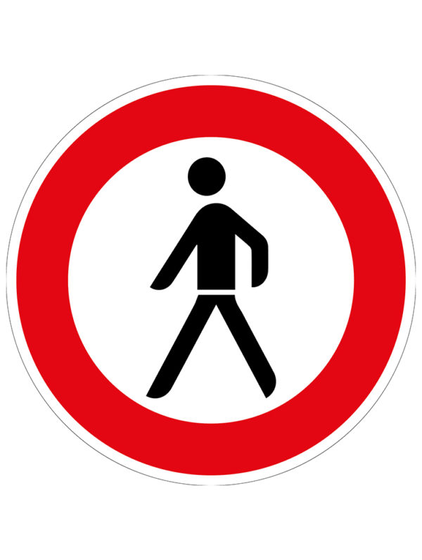 Verkehrszeichen Verbot für Fußgänger
