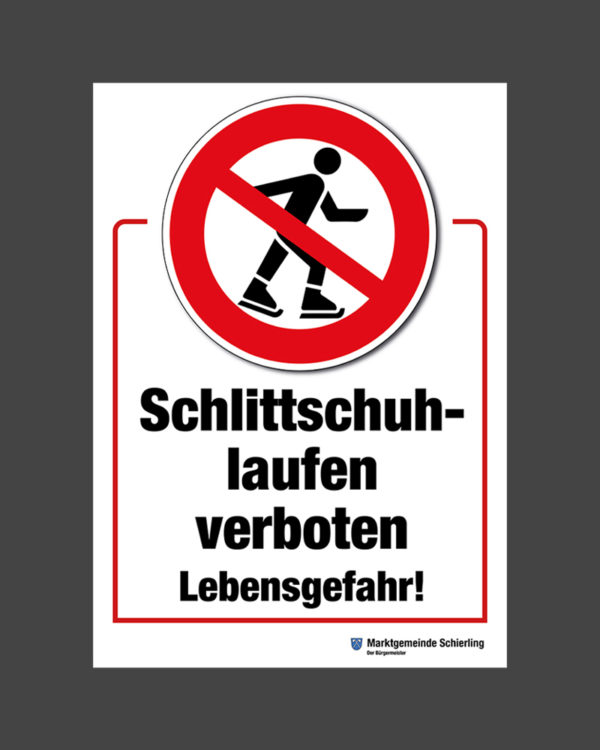 Hinweisschild Schlittschuhlaufen verboten